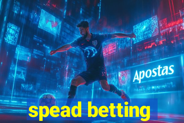 spead betting